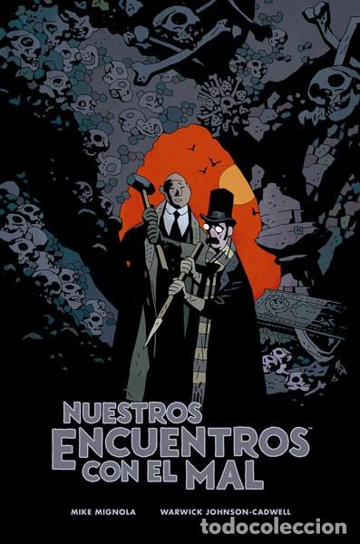 C&oacute;mics: Nuestros encuentros con el mal (Norma Editorial) - Mike Mignola; Warwick Johnson-Cadwell