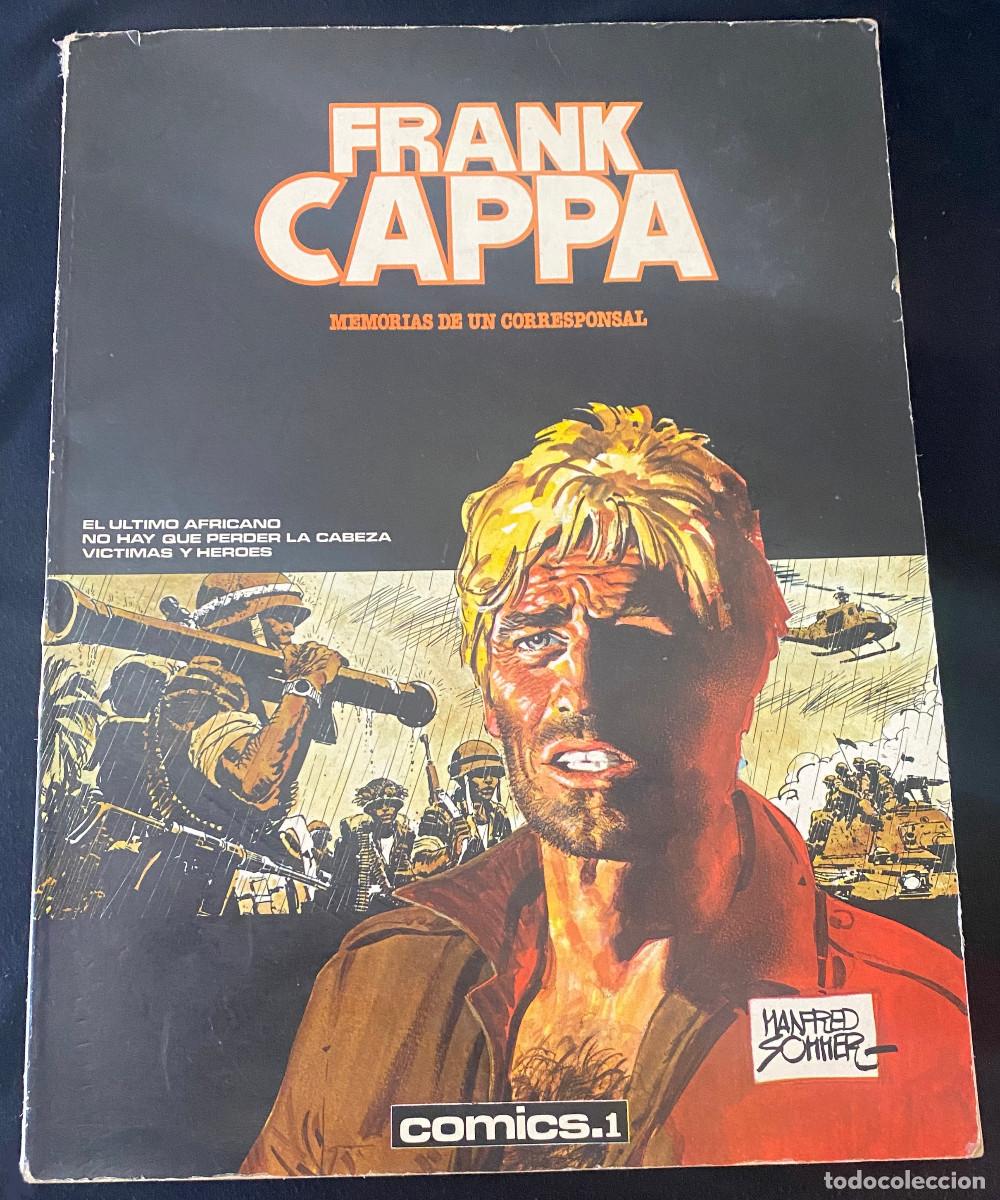 C&oacute;mics: 'Frank Cappa - Memorias de un corresponsal', de Manfred Sommer. 74 p&aacute;gs. 1&ordf; edici&oacute;n: Abril 1982.