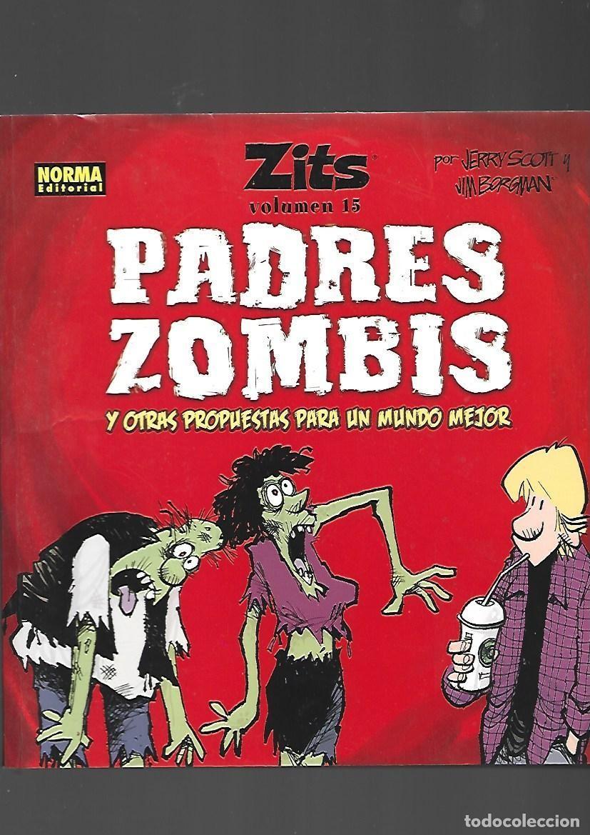 C&oacute;mics: Zits, 15: padres zombiis y otras propuestas ..., 2013, Norma, primera edici&oacute;n, muy buen estado