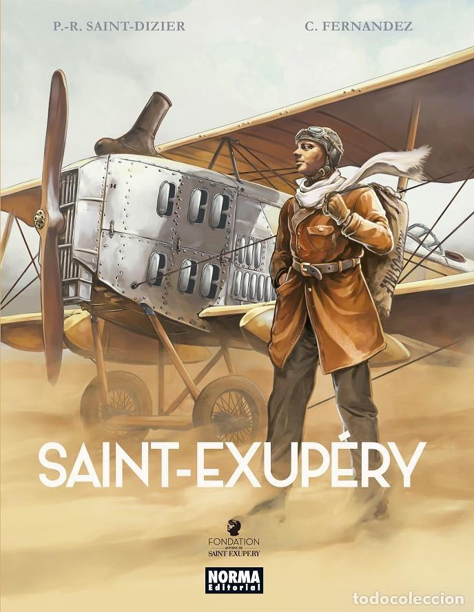 C&oacute;mics: Saint-Exup&eacute;ry. Edici&oacute;n Integral (Norma Editorial) - P.R. Saint Dizier; C&eacute;dric Fernandez