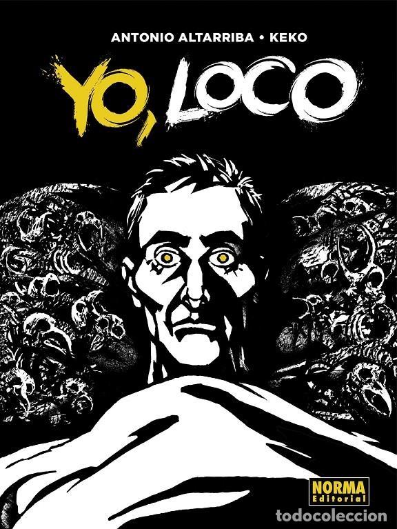 C&oacute;mics: Yo, loco (Ampliado) (Norma Editorial) - Antonio Altarriba; Keko