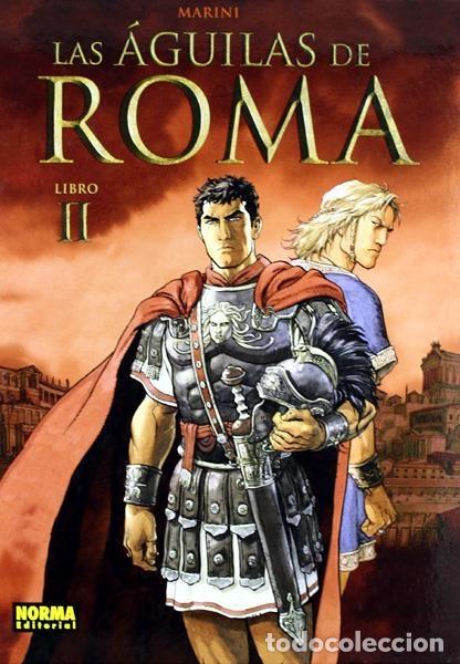 C&oacute;mics: Las &Aacute;guilas de Roma 2 (Norma Editorial) - Enrico Marini; Enrico Marini