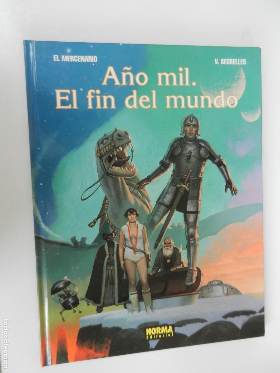 C&oacute;mics: EL MERCENARIO - A&Ntilde;O MIL . EL FIN DEL MUNDO - V. SEGRELLES - PRIMERA EDICION 1996 - NORMA EDITORIAL -