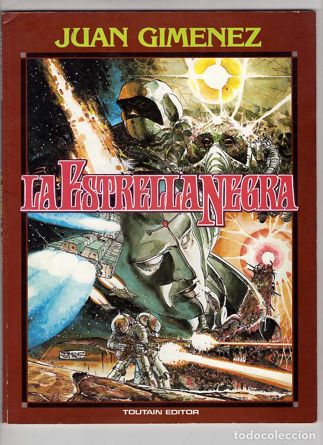 C&oacute;mics: LA ESTRELLA NEGRA (JUAN GIM&Eacute;NEZ)- ED TOUTAIN, R&Uacute;STICA 1979 1&ordf; ED- BE