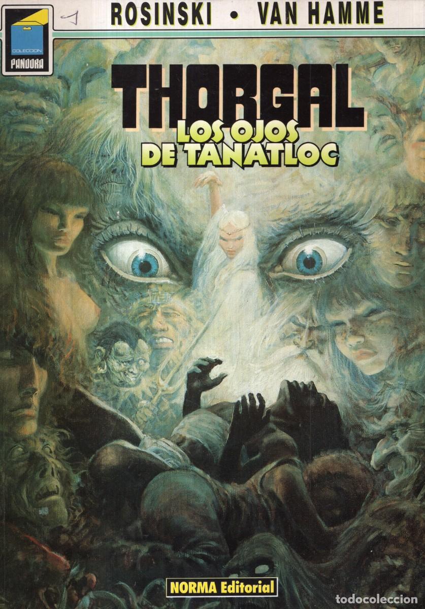 C&oacute;mics: THORGAL 2 LOS OJOS DE TANATLOC (ROSINSKI / VAN HAMME) COL. PANDORA N&ordm; 9 - NORMA - BUEN ESTADO