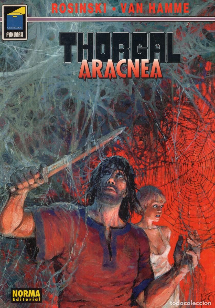 C&oacute;mics: THORGAL 24 ARACNEA (ROSINSKI / VAN HAMME) COL. PANDORA N&ordm; 82 - NORMA - BUEN ESTADO