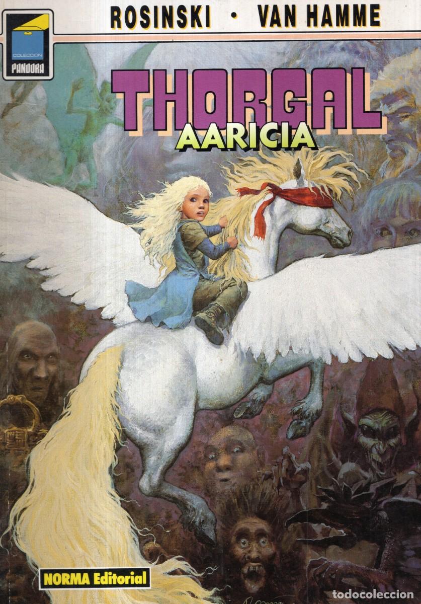 C&oacute;mics: THORGAL 14 AARICIA (ROSINSKI / VAN HAMME) COL. PANDORA N&ordm; 46 NORMA - BUEN ESTADO