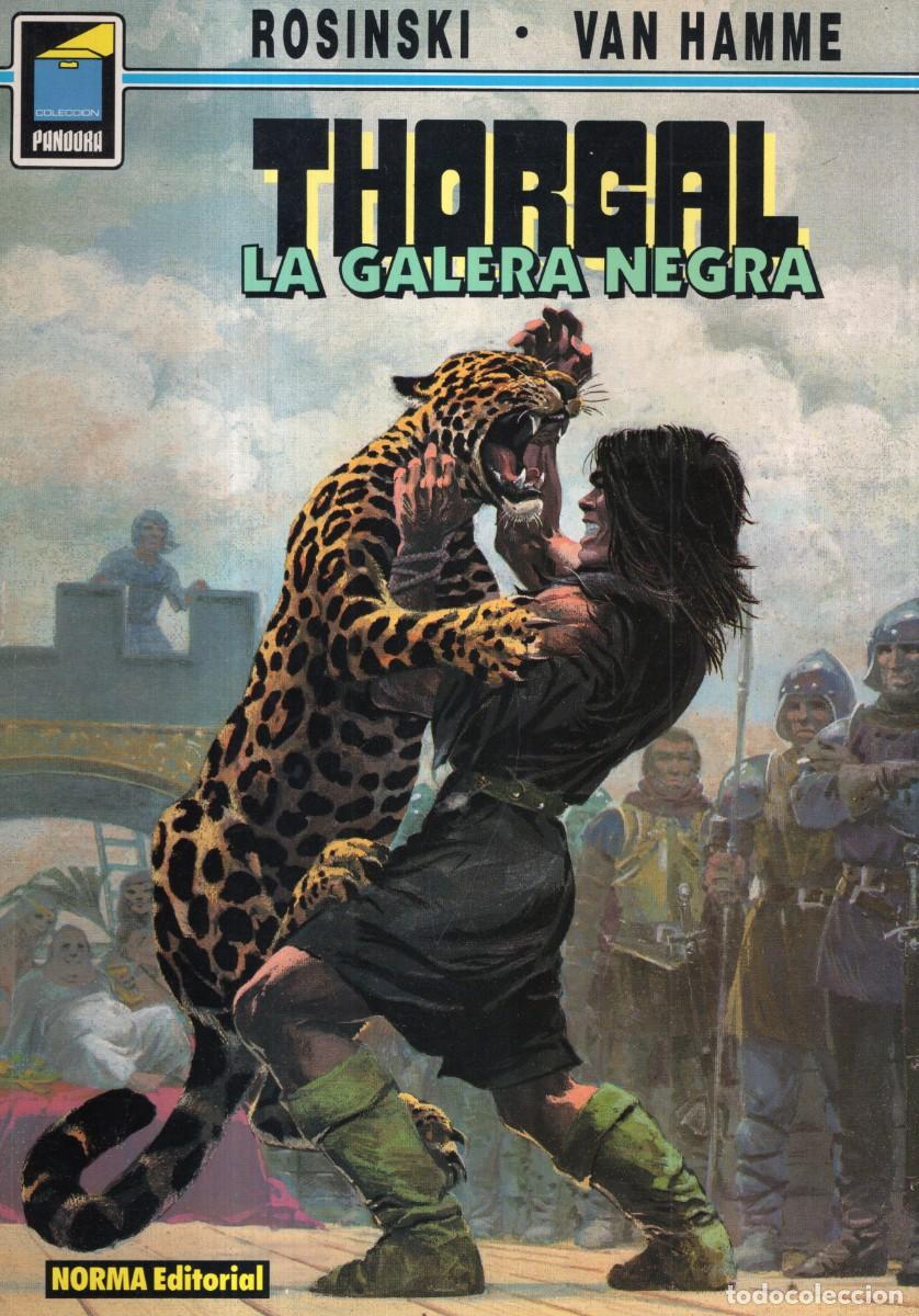 C&oacute;mics: THORGAL 4 LA GALERA NEGRA (ROSINSKI / VAN HAMME) COL. PANDORA N&ordm; 51 NORMA - BUEN ESTADO
