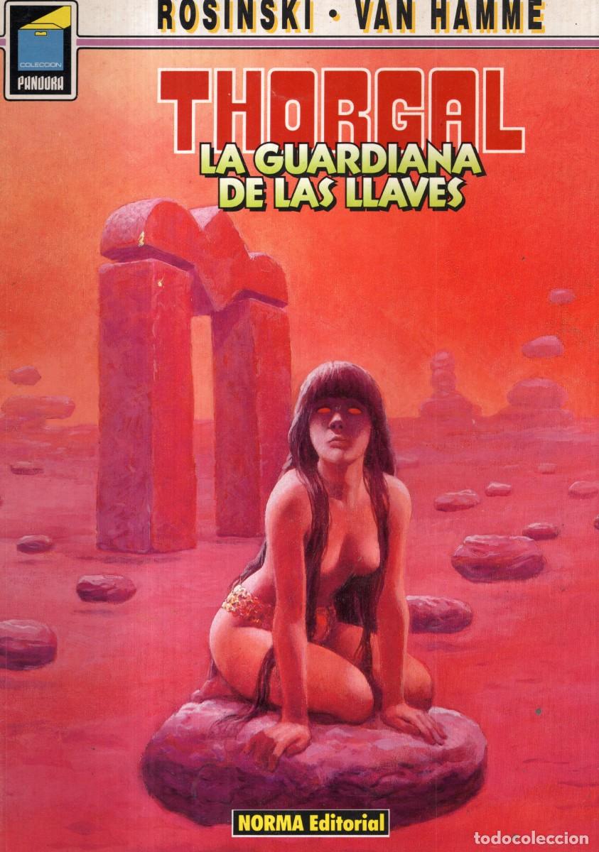 C&oacute;mics: THORGAL 17 LA GUARDIANA DE LAS LLAVES (ROSINSKI / VAN HAMME) COL. PANDORA N&ordm; 32 NORMA - BUEN ESTADO