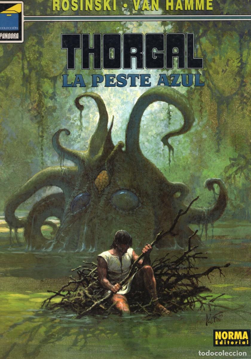 C&oacute;mics: THORGAL 25 LA PESTE AZUL (ROSINSKI / VAN HAMME) COL. PANDORA N&ordm; 85 - NORMA - BUEN ESTADO - OFM15