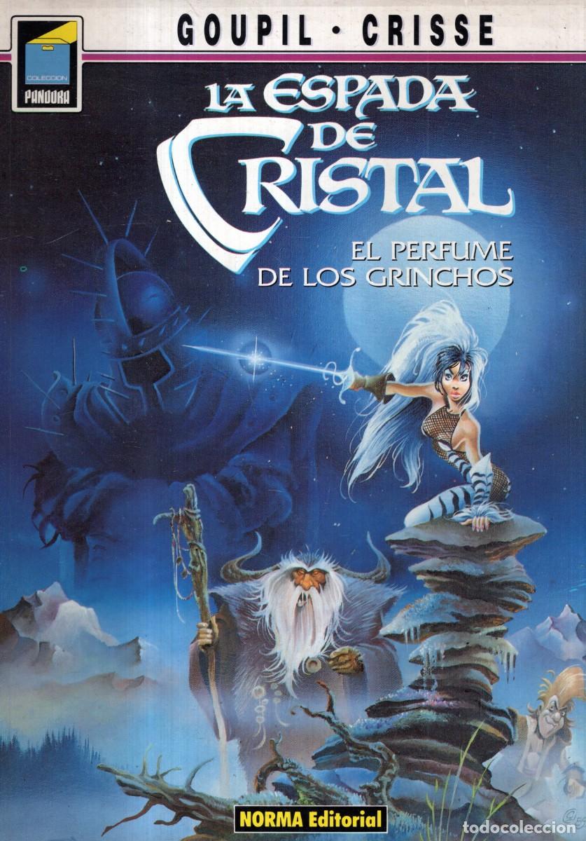 C&oacute;mics: LA ESPADA DE CRISTAL 1 EL PERFUME DE LOS GRINCHOS (GOUPIL - CRISSE) COL. PANDORA N&ordm; 25 - NORMA