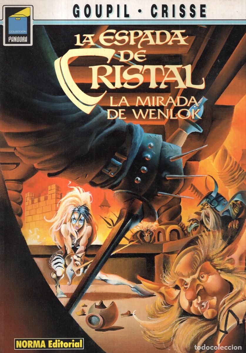 C&oacute;mics: LA ESPADA DE CRISTAL 2 LA MIRADA DE WENLOK (GOUPIL - CRISSE) COL. PANDORA N&ordm; 30 - NORMA