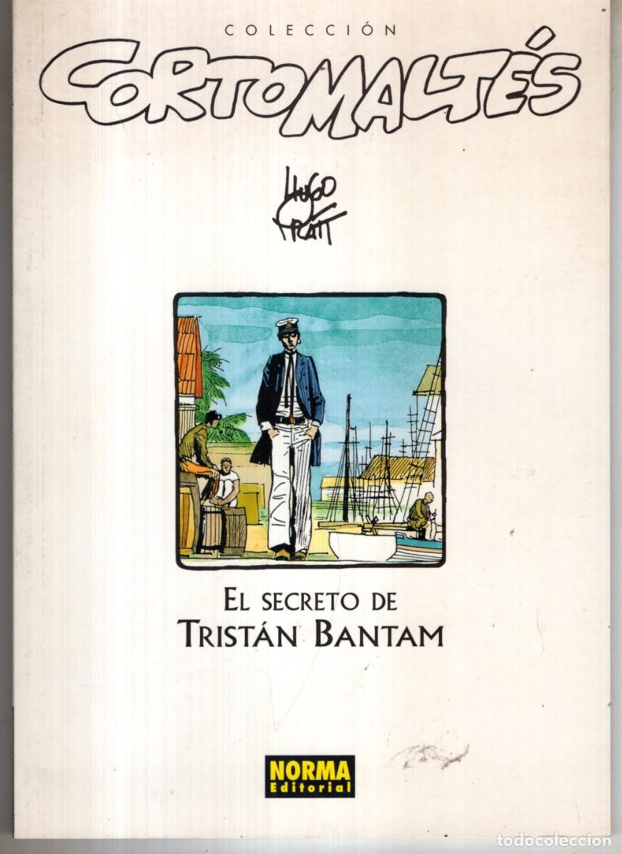 C&oacute;mics: COL. CORTO MALTES N&ordm; 1 EL SECRETO DE TRISTAN BANTAM - NORMA - MUY BUEN ESTADO - OFM15