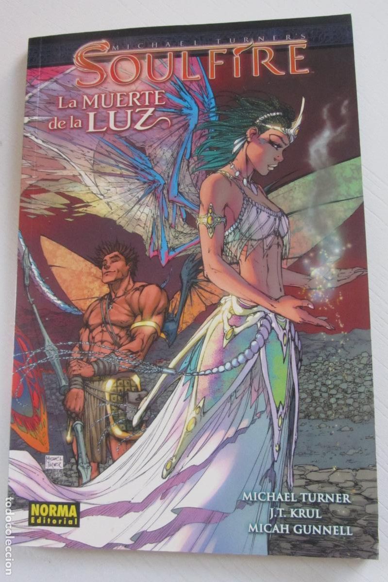 C&oacute;mics: SOULFIRE. LA MUERTE DE LA LUZ (Michael Turner / J.T. Krul / Gunnell) Norma, 2006 s ARX363