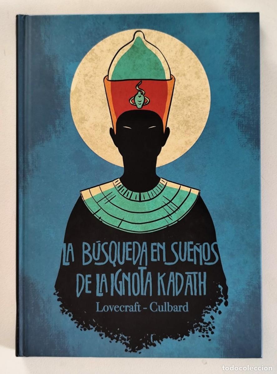 C&oacute;mics: LA BUSQUEDA EN SUE&Ntilde;OS DE LA IGNOTA KADATH - LOVECRAFT (I.N.J. Culbard) ~ NORMA (2017)