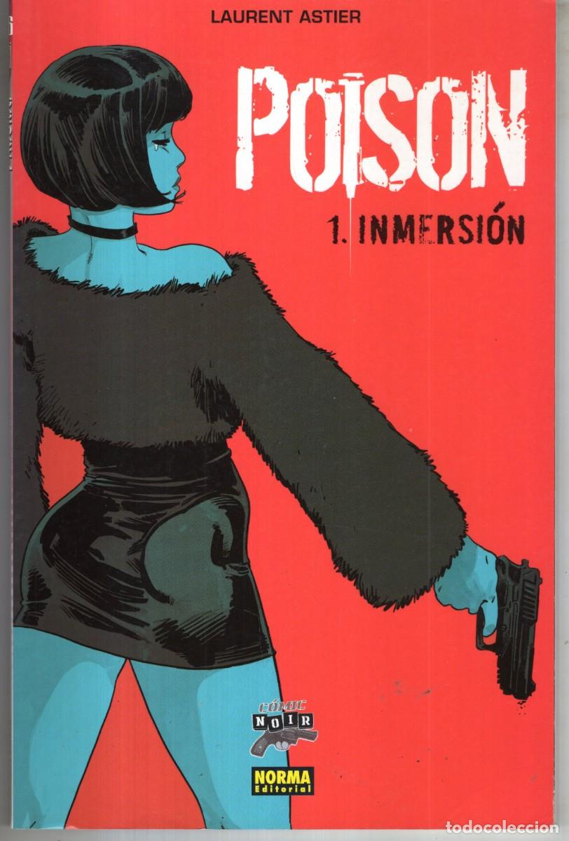 C&oacute;mics: POISON N&ordm; 1 INMERSION - COLECCION COMIC NOIR N&ordm; 26 (LAURENT ASTIER) NORMA - BUEN ESTADO