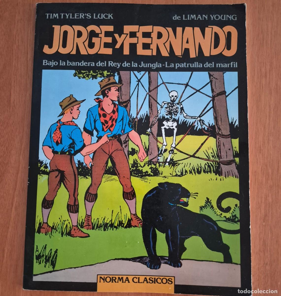 Comics: JORGE Y FERNANDO: BAJO LA BANDERA DEL REY DE LA JUNGLA / LA PATRULLA DE MARFIL - LIMAN YOUNG (C&Oacute;MIC)