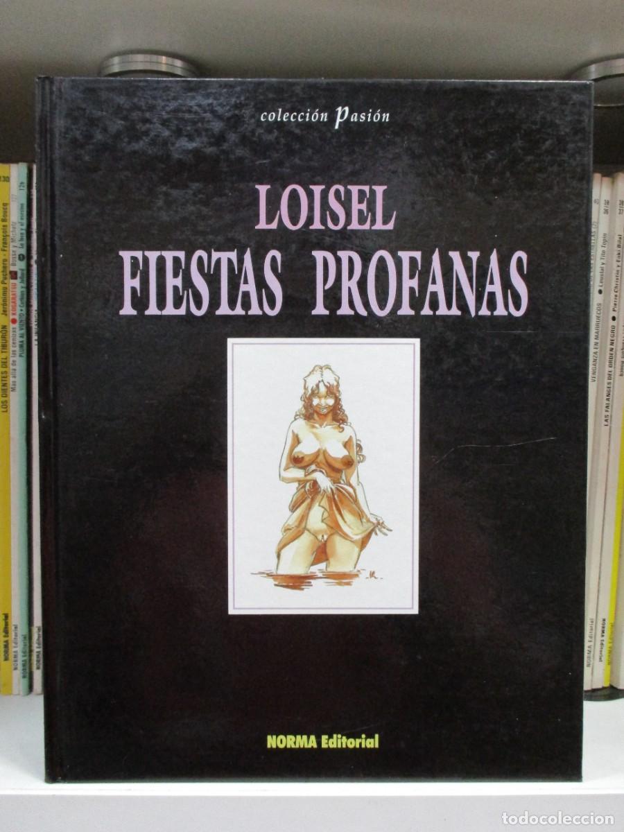 C&oacute;mics: EDICIONES PASION - TOMO TAPA DURA - LOISEL - FIESTAS PROFANAS - NORMA EDITORIAL