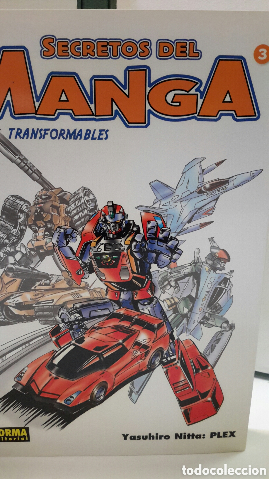 C&oacute;mics: Yasuhiro Nitta. Secretos del Manga, 3. Robots Transformables - Foto 1