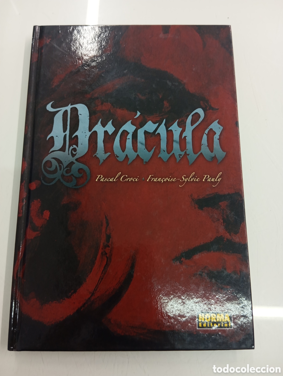 C&oacute;mics: DR&Aacute;CULA Pascal Croci / Fran&ccedil;oise-Sylvie Pauly NORMA ED. (Carton&eacute;) Origenes Vlad Tepes Bram Stoker