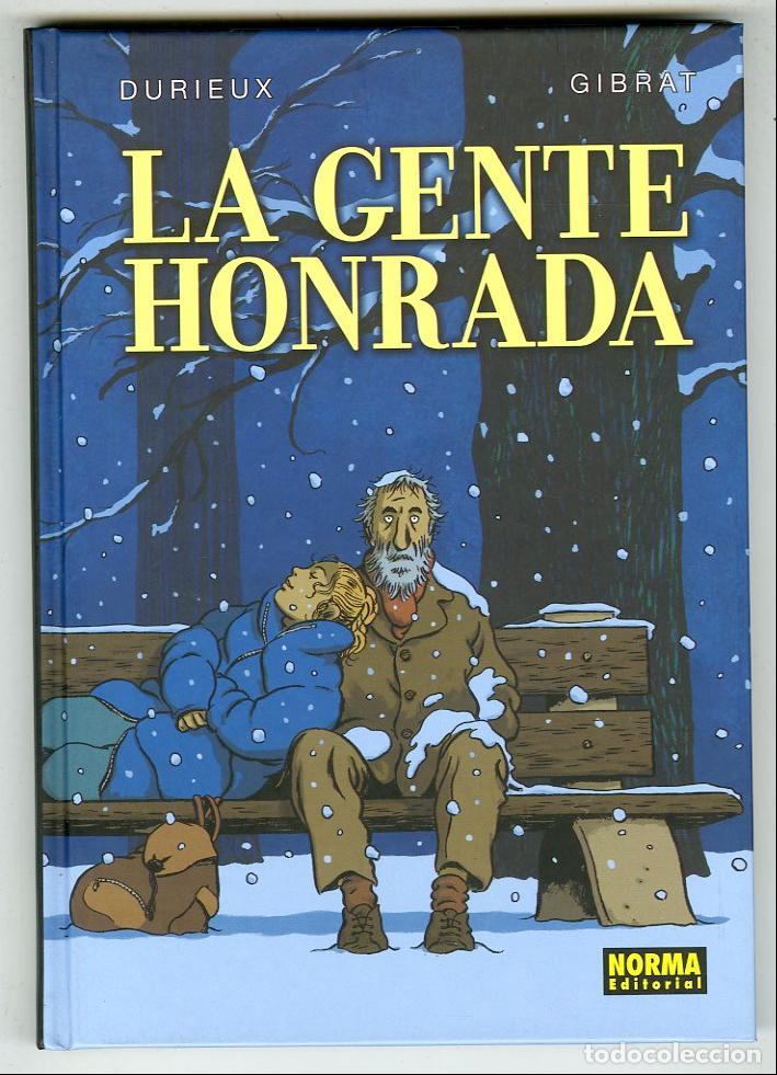 C&oacute;mics: La Gente Honrada (Norma, 2012) - Durieux / Gibrat