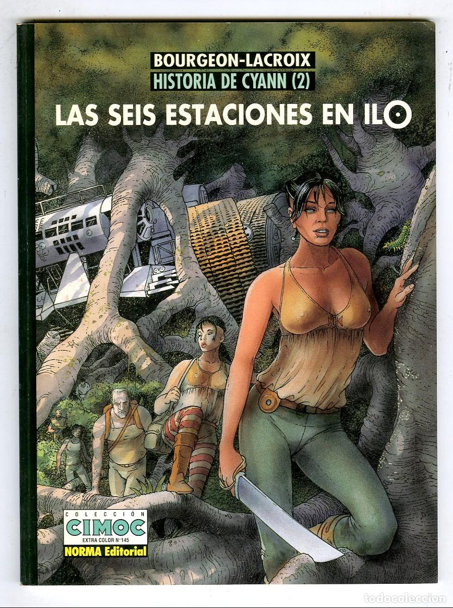 C&oacute;mics: Historia de Cyann (2) Las Seis Estaciones en Ilo / Cimoc n.145 (Norma, 1997) - Bourgeon / Lacroix