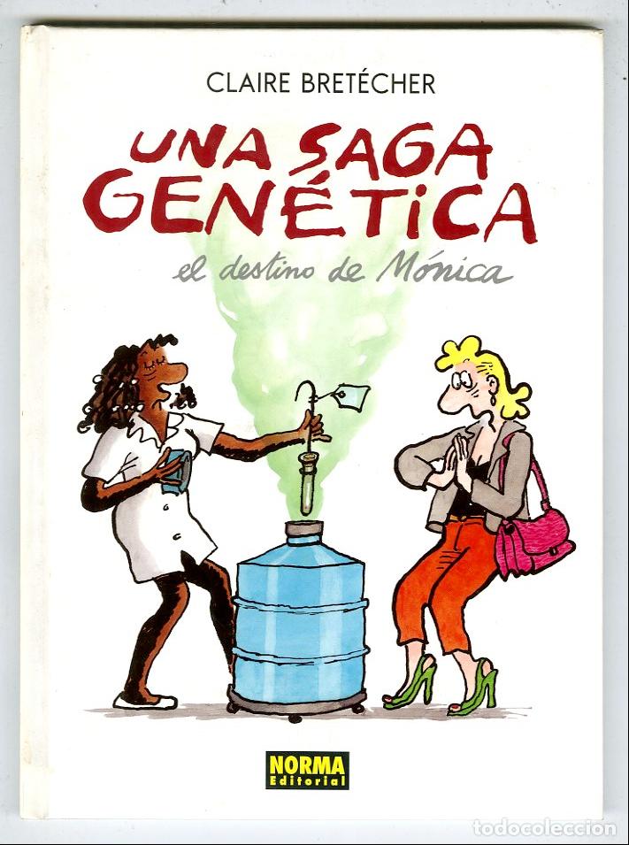 C&oacute;mics: Una Saga Gen&eacute;tica El Destino de M&oacute;nica (Norma, 2007) - Claire Bret&eacute;cher