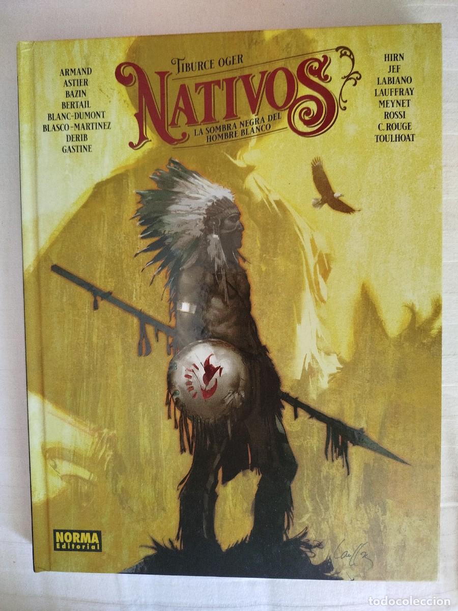 C&oacute;mics: Nativos, la sombra negra del hombre blanco