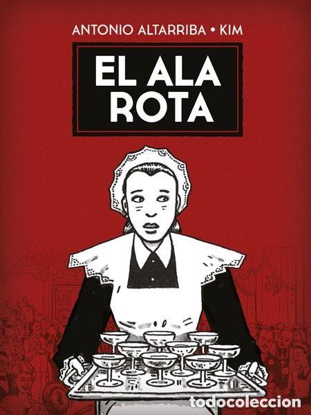 Fumetti: EL ALA ROTA (ANTONIO ALTARRIBA / KIM) NORMA - CARTONE - IMPECABLE - OFM15