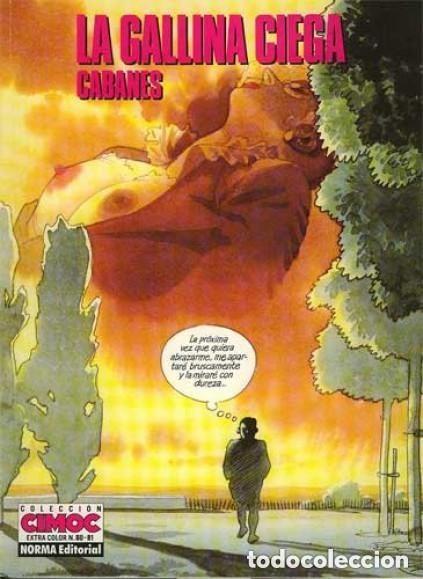 Comics: LA GALLINA CIEGA (CABANES) CIMOC EXTRA COLOR N&ordm; 80/81 - NORMA - BUEN ESTADO - OFM15