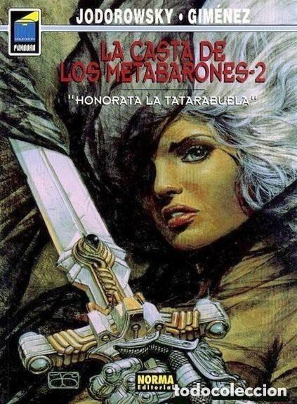 Fumetti: LA CASTA DE LOS METABARONES 2 HONORATA LA TATARABUELA - COL. PANDORA N&ordm; 77 NORMA BUEN ESTADO - OFM15