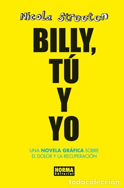 C&oacute;mics: Billy, T&uacute; y Yo (Norma Editorial) - Nicola Streeten; Nicola Streeten