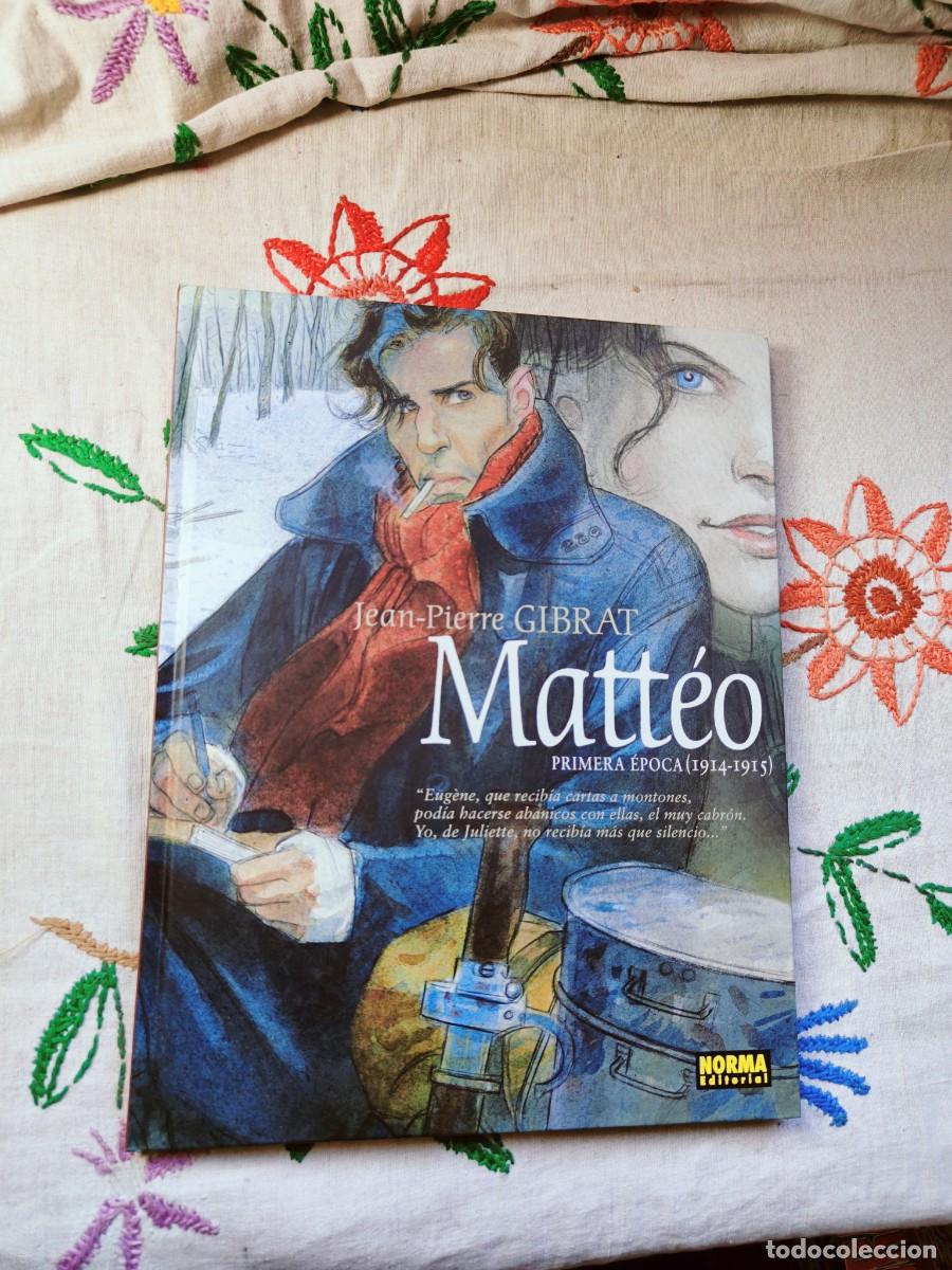 C&oacute;mics: Matteo. Primera &Eacute;poca 1914-1915. Jean Pierre Gibrat. Norma. Tapa dura.