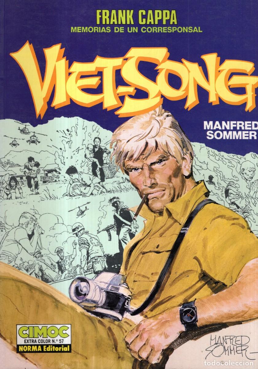 C&oacute;mics: FRANK CAPPA MEMRIAS DE UN CORRESPONSAL. VIET-SONG - CIMOC EXTRA COLOR N&ordm; 57 - NORMA -MUY BUEN ESTADO