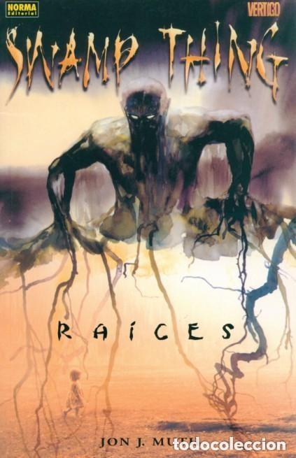 C&oacute;mics: SWAMP THING RAICES - COL. VERTIGO N&ordm; 100 - NORMA - BUEN ESTADO - OFM15