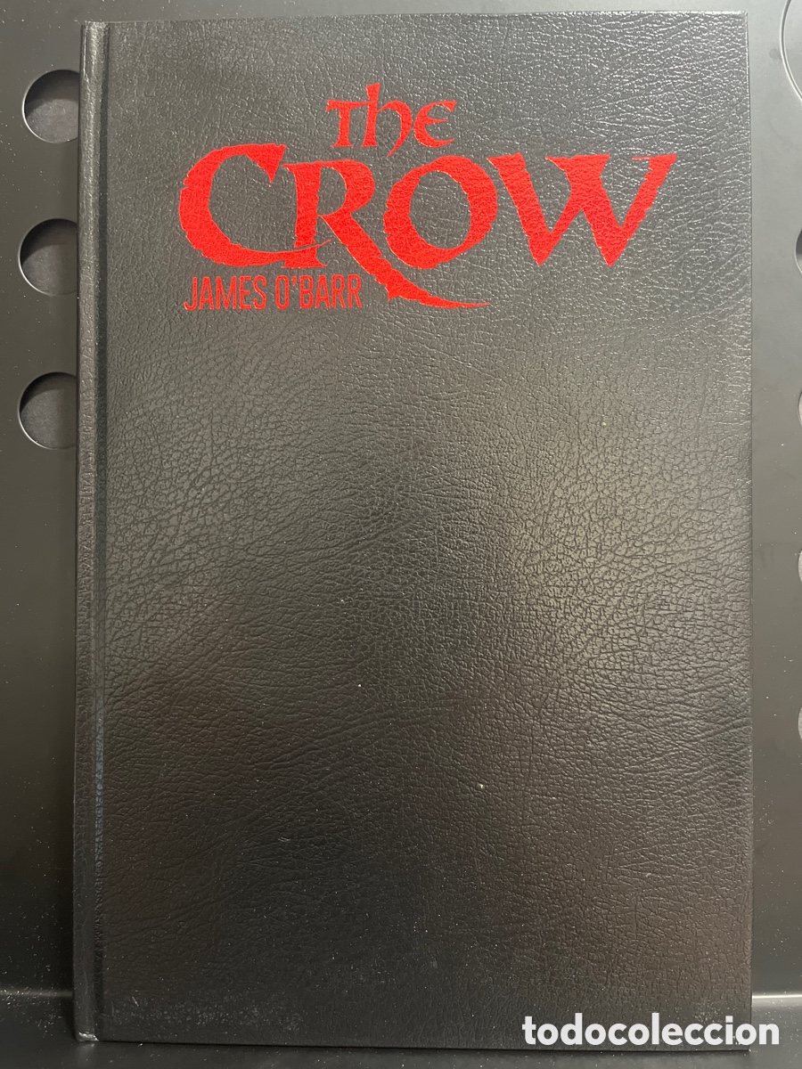 C&oacute;mics: THE CROW de JAMES O&rsquo;BARR EDICI&Oacute;N LUJO ( 2018 )