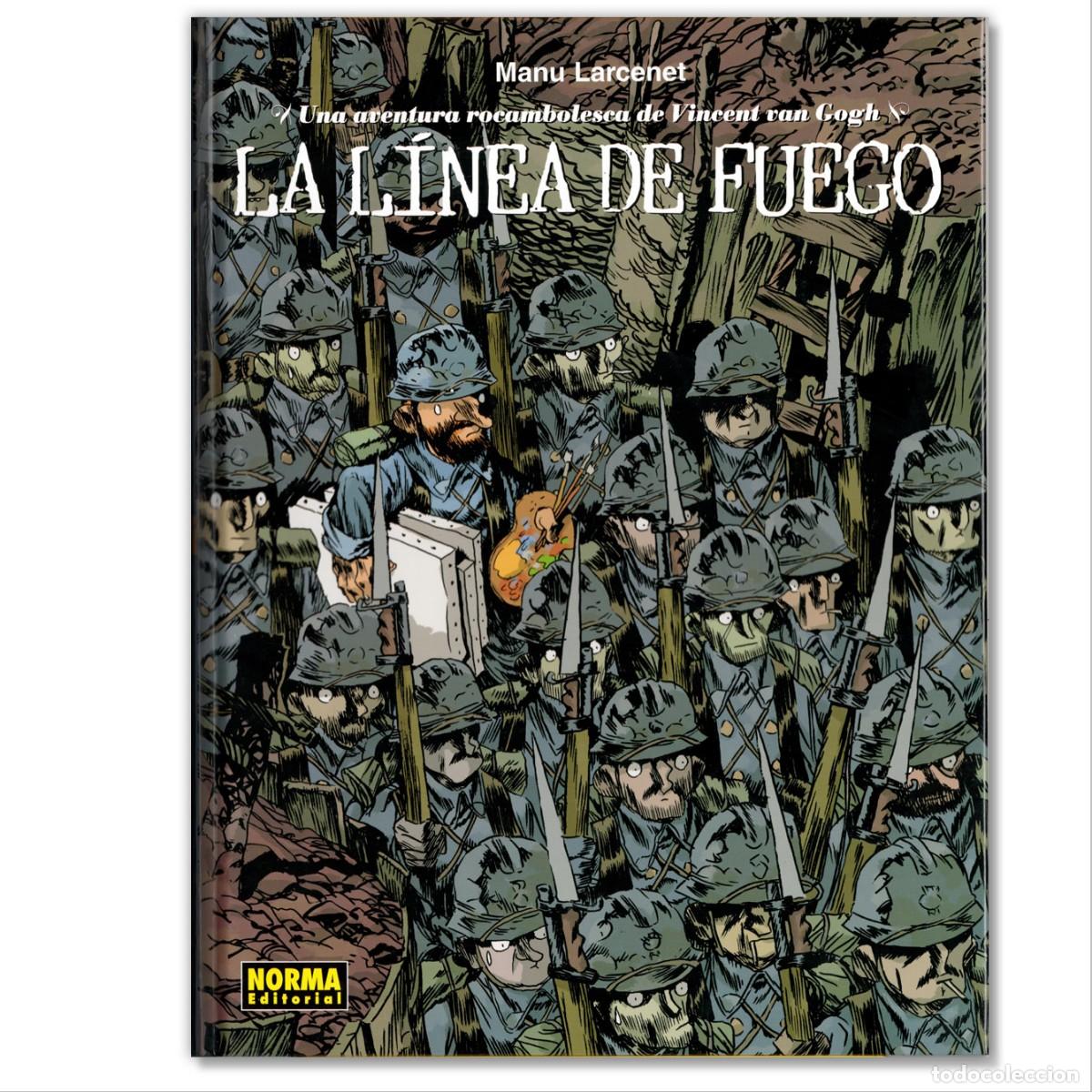 C&oacute;mics: LA L&Iacute;NEA DE FUEGO Una aventura rocambolesca de Vincent Van Gogh