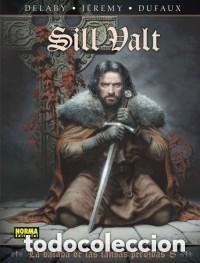 Comics: LA BALADA DE LAS LANDAS PERDIDAS N&ordm; 8 SILL VALT (DELABY / DUFAUX) NORMA - CARTONE - OFI15R