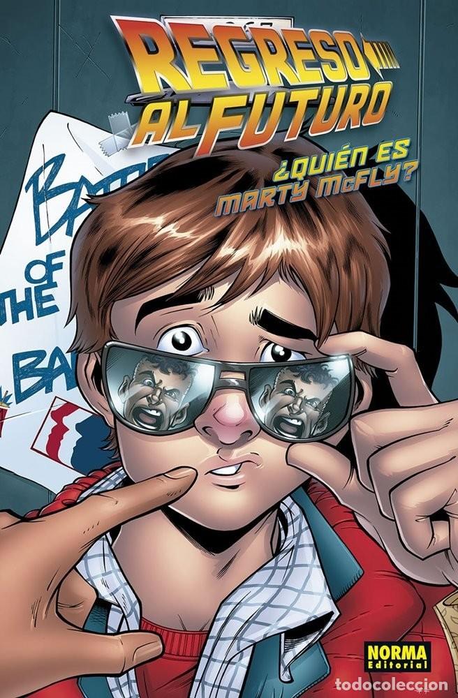 Comics: Regreso al Futuro 4: &iquest;Qui&eacute;n es Marty McFly? (Norma Editorial) - Bob Gale y John Barber; Emma Vieceli