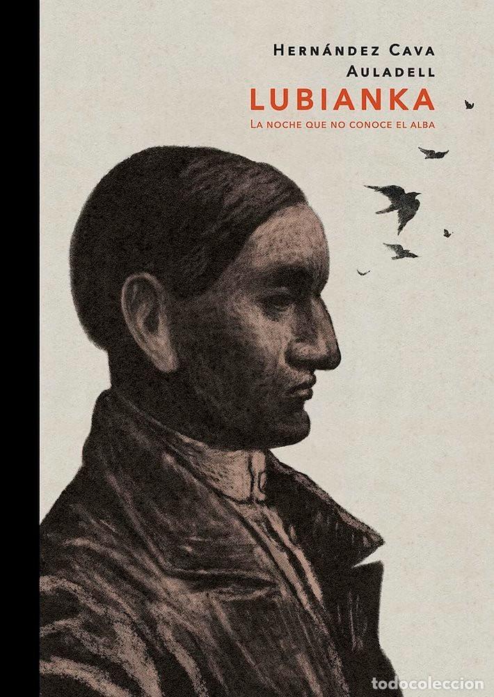 C&oacute;mics: Lubianka (Norma Editorial) - Felipe Hern&aacute;ndez Cava; Pablo