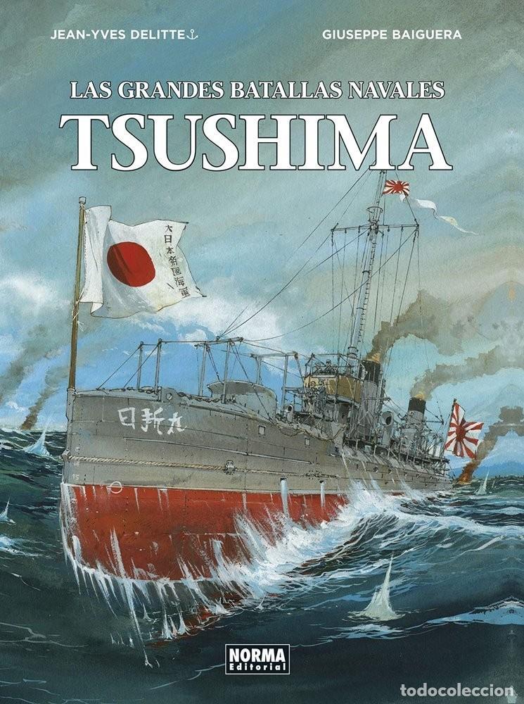 Comics : Las grandes batallas navales. Tsushima (Norma) - Jean-Yves Delitte; Giuseppe Baiguera