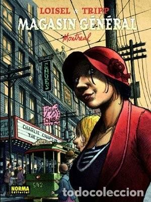 Comics : Magasin G&eacute;n&eacute;ral 5. Montreal (Norma) - R&eacute;gis Loisel, Jean-Louis Tripp; Jean-Louis Tripp