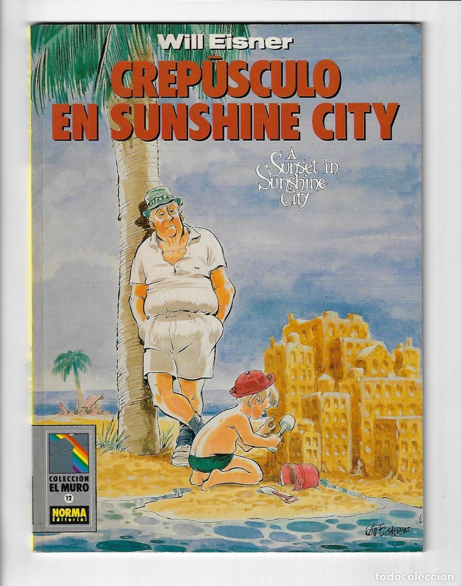 C&oacute;mics: Norma. El muro. 12. Crep&uacute;sculo en Sunshine City. Will Eisner. - Foto 1