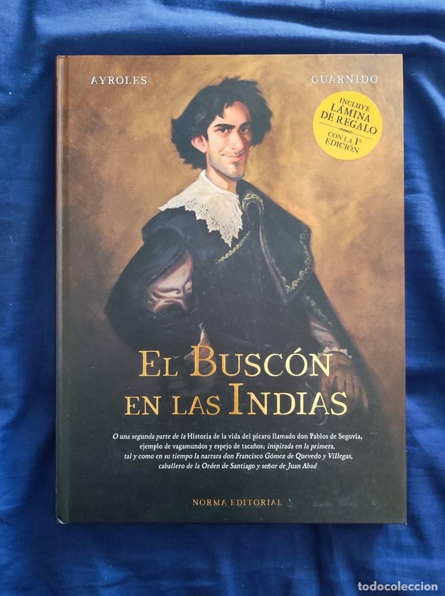 C&oacute;mics: EL BUSCON EN LAS INDIAS, de Guarnido y Ayroles (1&ordf; Edici&oacute;n, incluye L&Aacute;MINA DE REGALO)