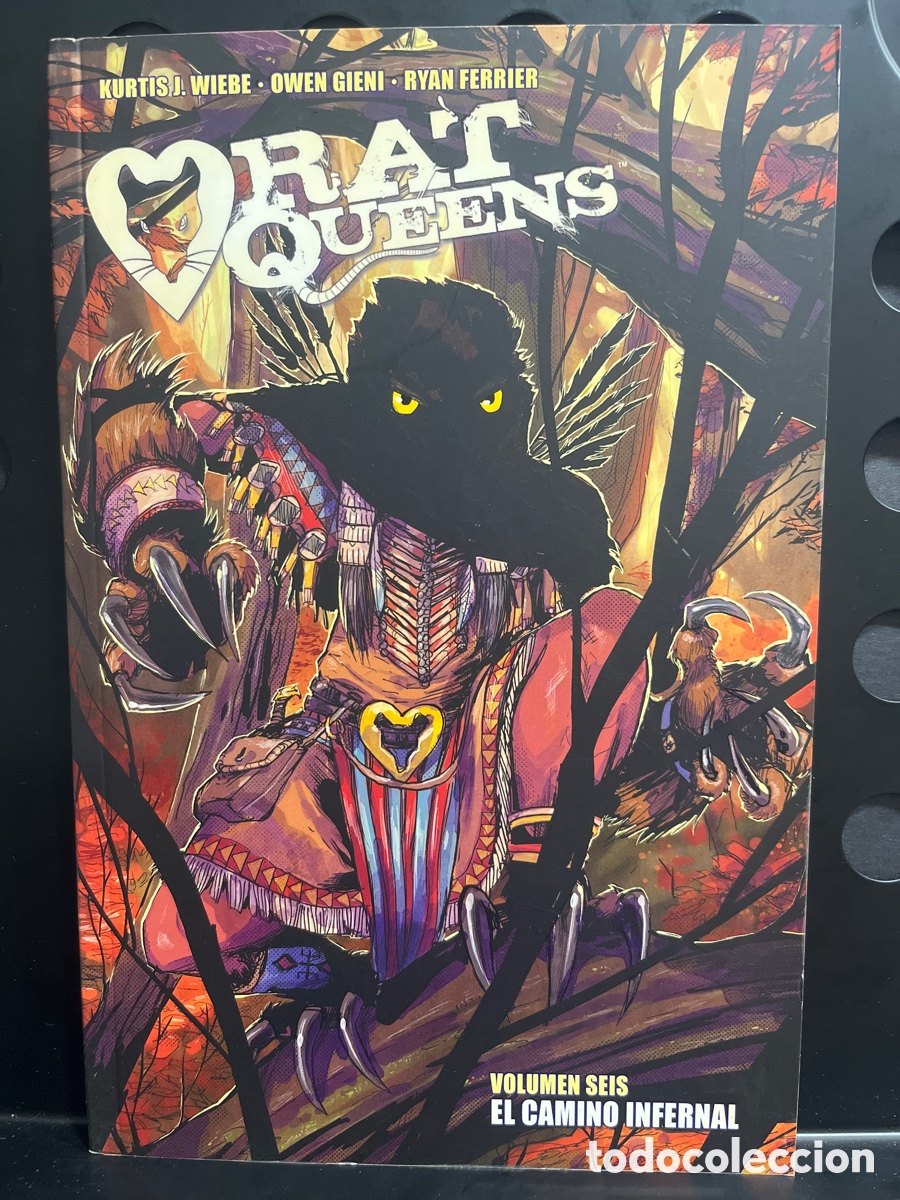 C&oacute;mics: RAT QUEENS N.6 VOLUMEN SEIS : EL CAMINO INFERNAL de KURTIS J. WIEBE ( 2017/2021 )