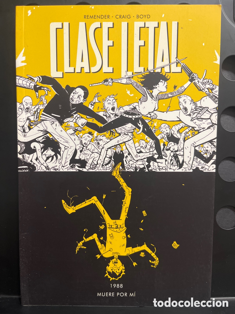 C&oacute;mics: CLASE LETAL N.4 1988 : MUERE POR MI de RICK REMENDER IMAGE ( 2015/2023 )