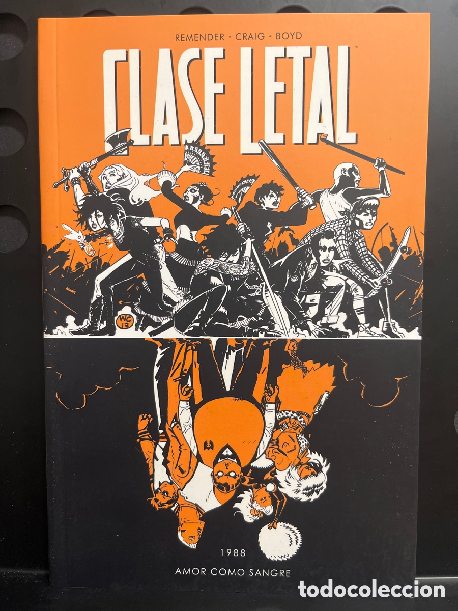 C&oacute;mics: CLASE LETAL N.7 1988 : AMOR COMO SANGRE de RICK REMENDER IMAGE ( 2015/2023 )