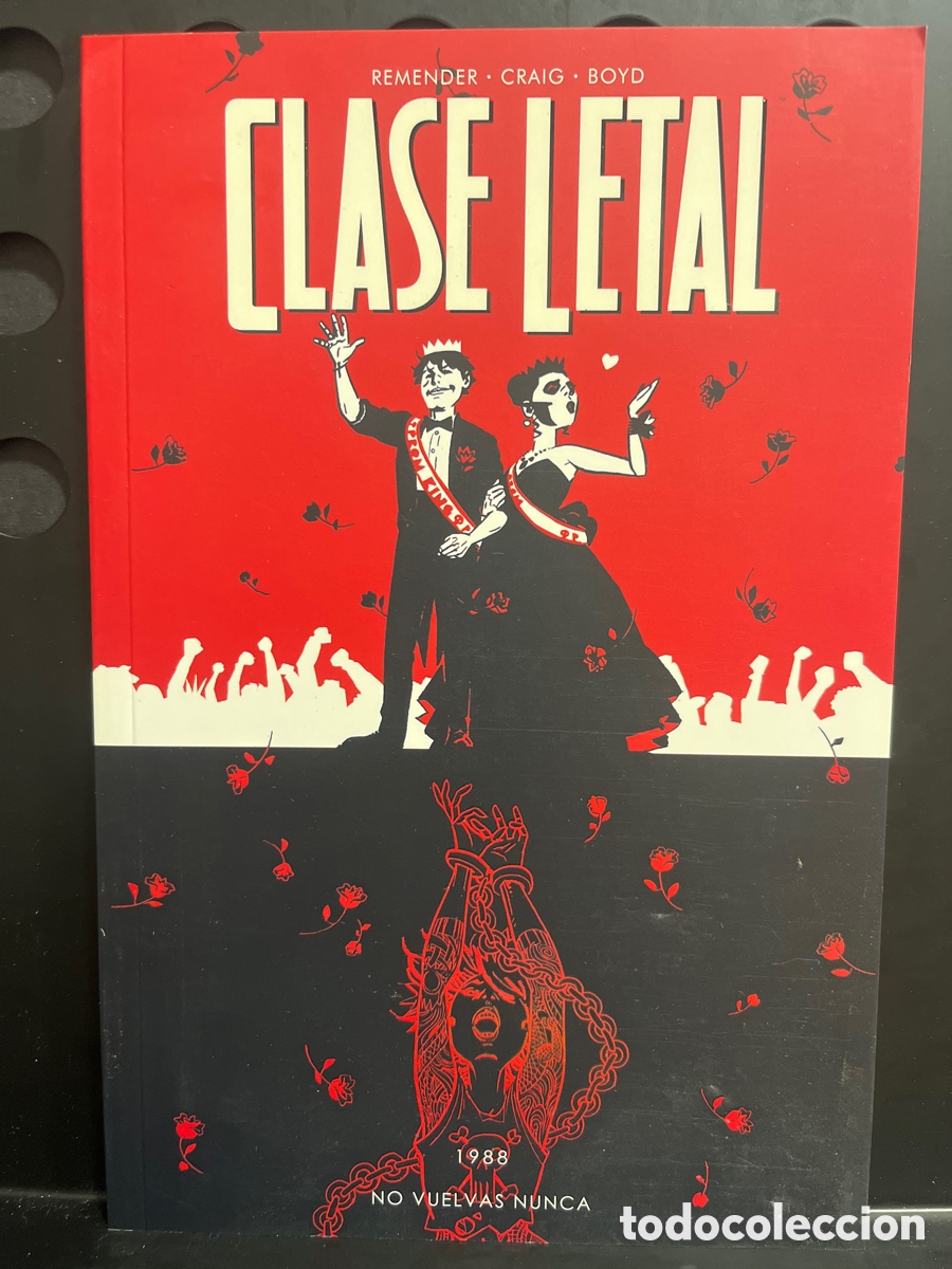 C&oacute;mics: CLASE LETAL N.8 1988 : NO VUELVAS NUNCA de RICK REMENDER IMAGE ( 2015/2023 )
