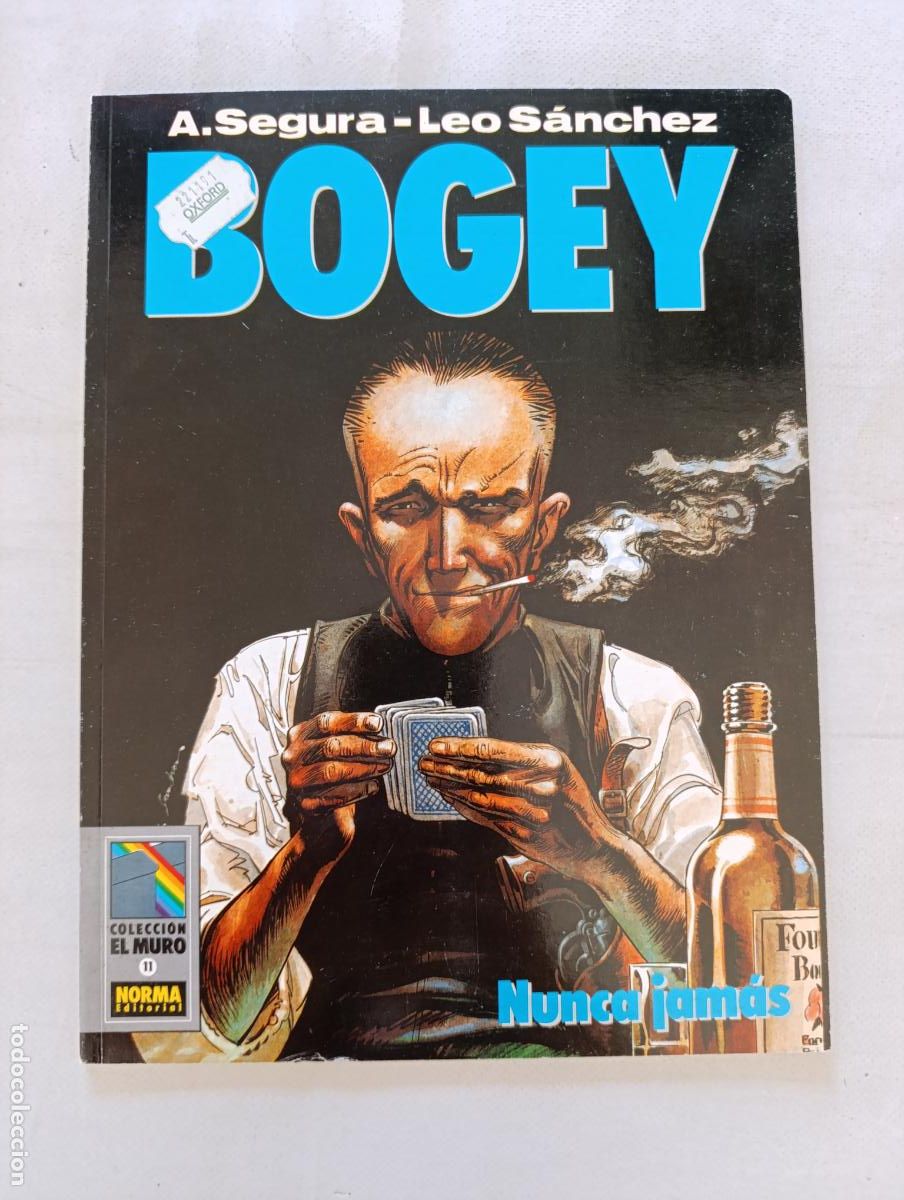 C&oacute;mics: BOGEY - NUNCA JAMAS - A. SEGURA, LEO SANCHEZ - NORMA (AL)