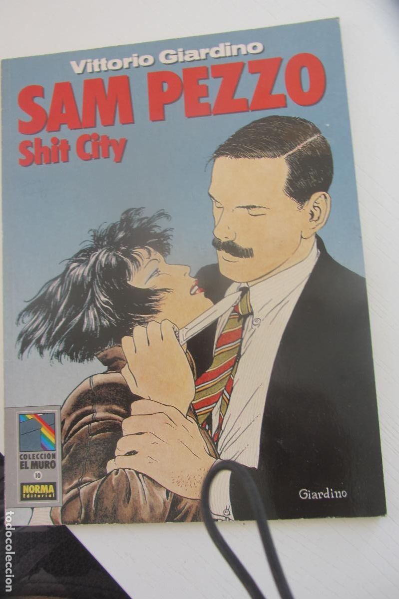 C&oacute;mics: SAM PEZZO. SHIT CITY. Vittorio Giardino. Colecci&oacute;n El Muro. Norma editorial, 1991 arx30